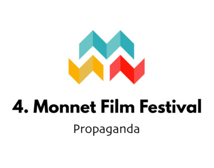 4th Monnet Film Festival - "Propaganda"